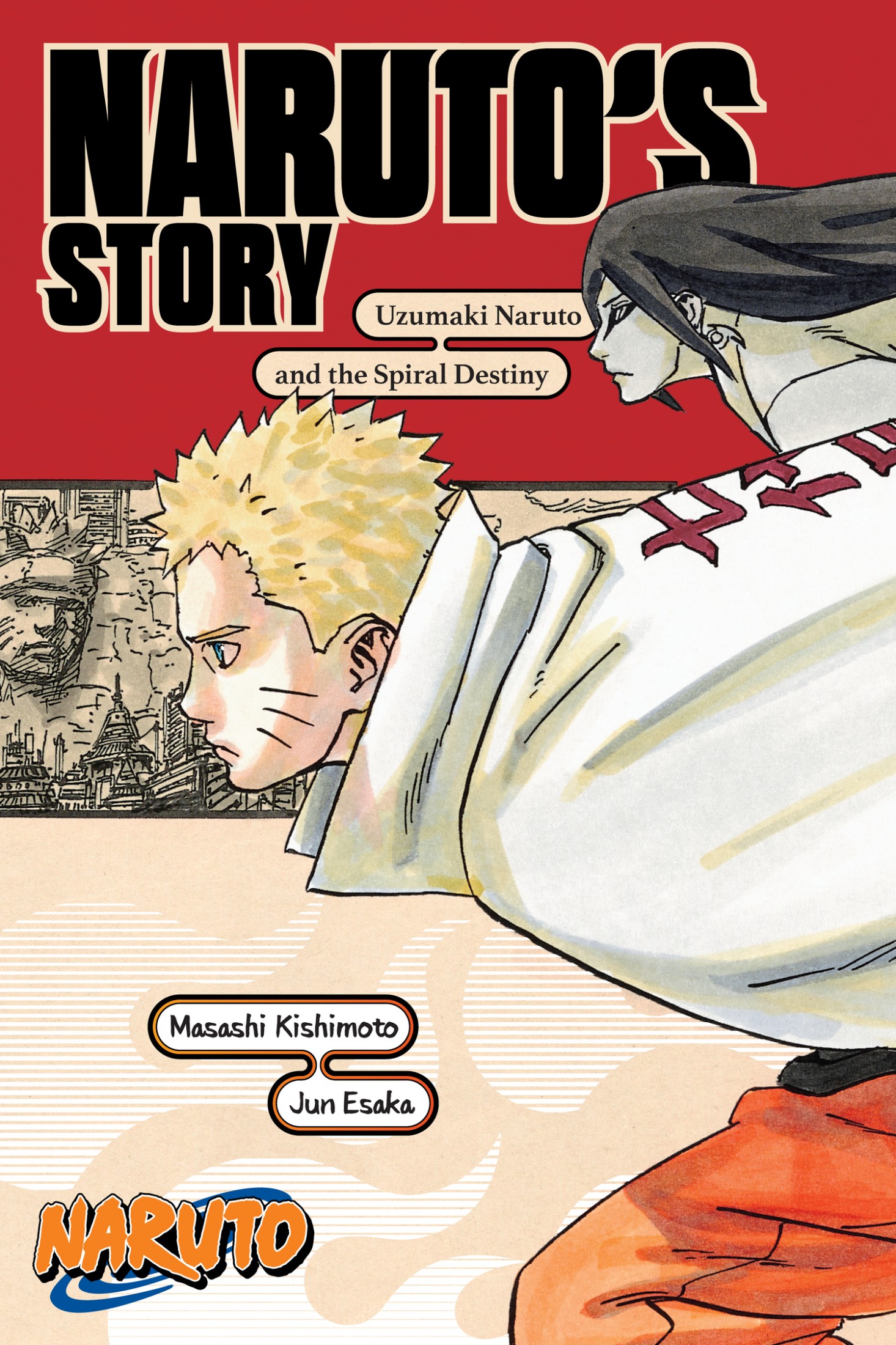 Naruto: Naruto's Story—Uzumaki Naruto and the Spiral Destiny