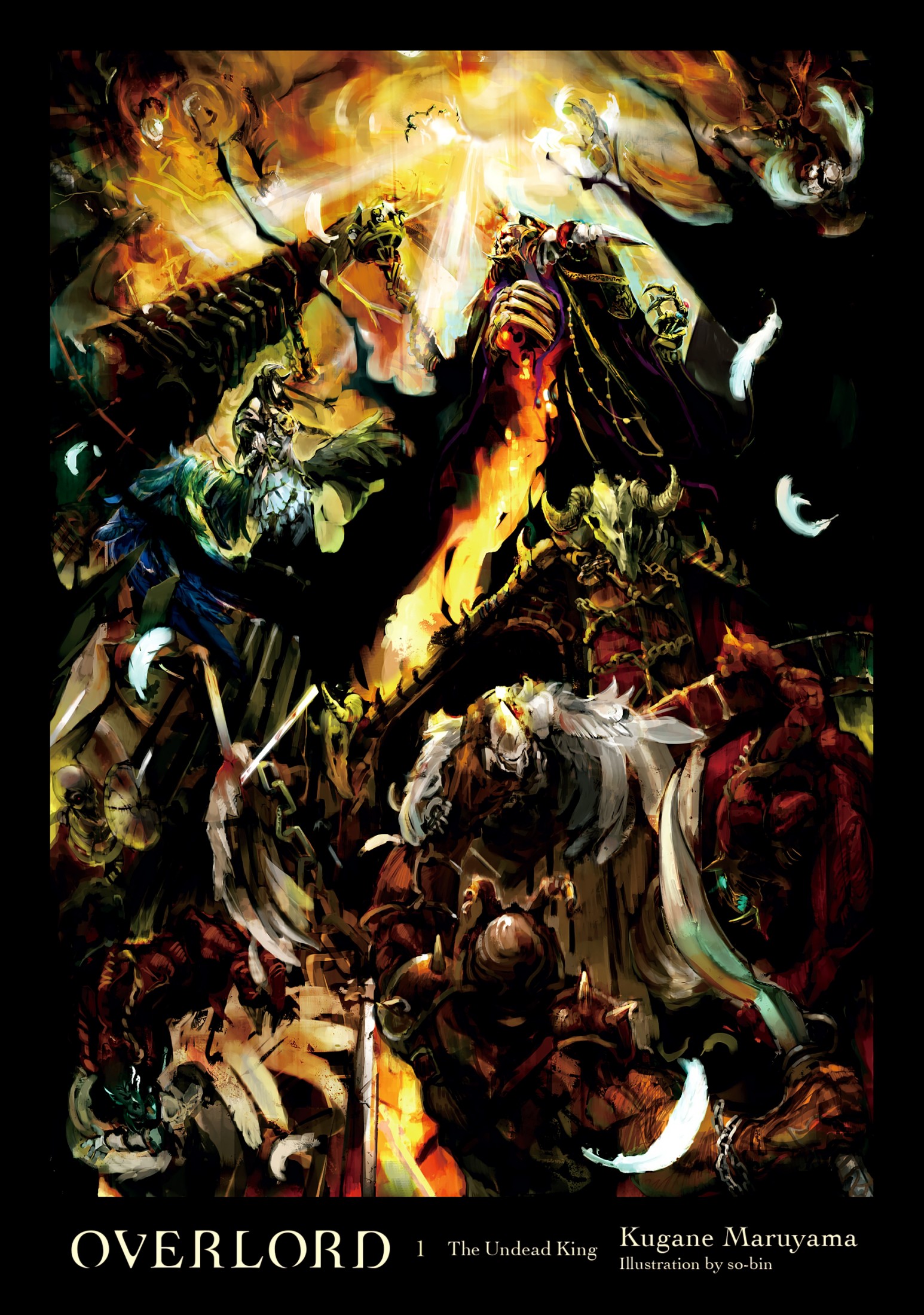 Overlord, Vol. 1 (Light Novel): The Undead King