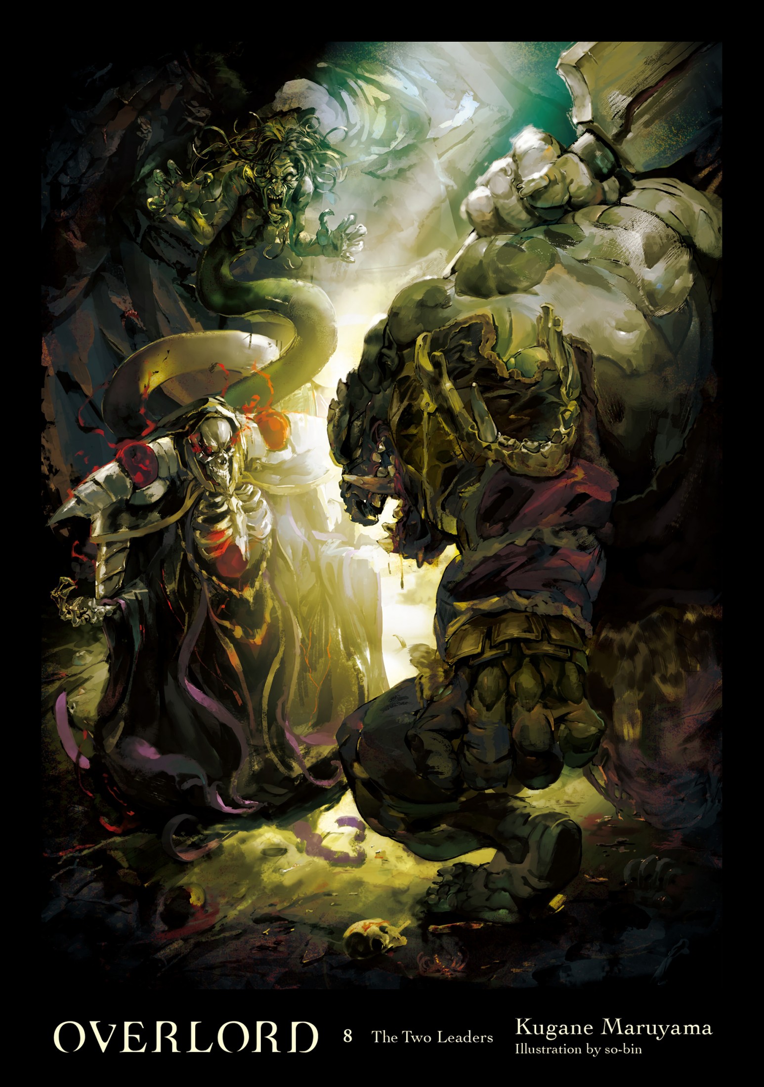 Overlord, Vol. 8 (Light Novel): The Two Leaders