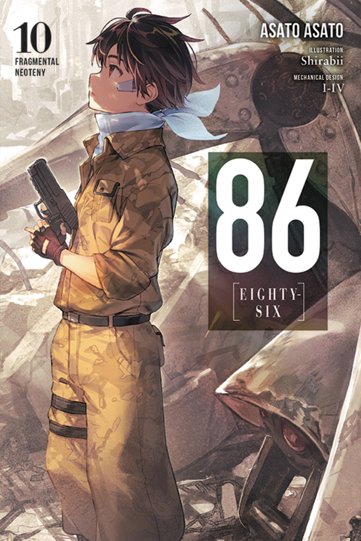 86--EIGHTY-SIX, Vol. 10 (Light Novel): Fragmental Neoteny