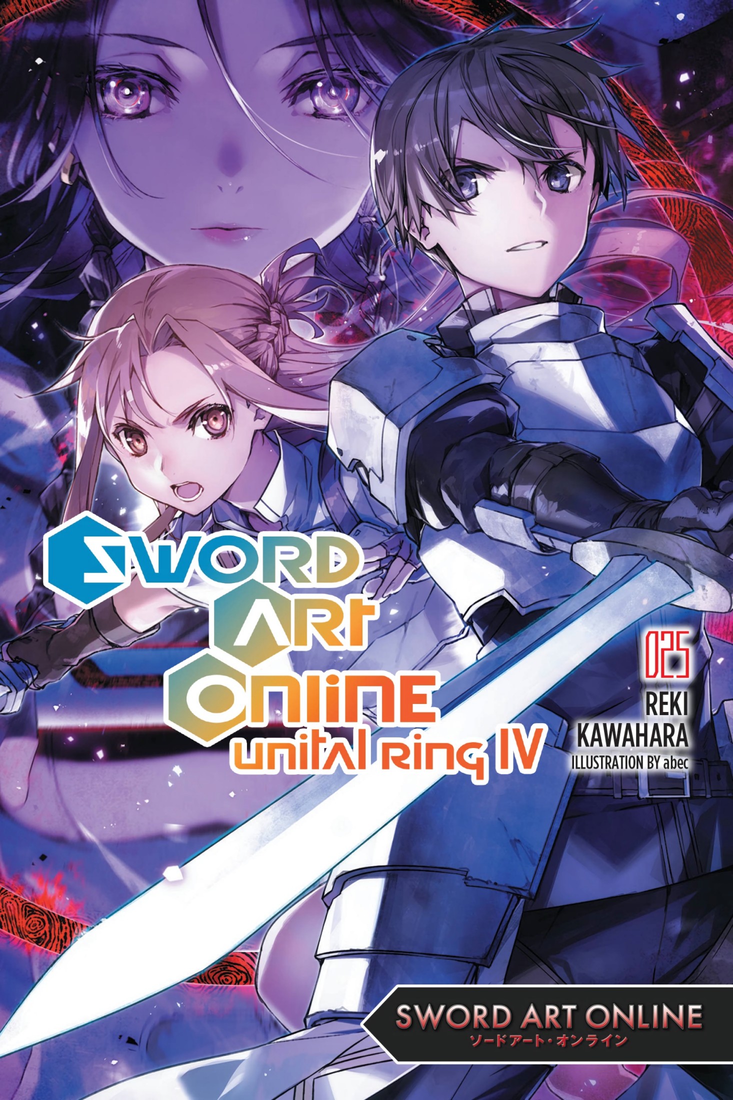 Sword Art Online 25 (Light Novel): Unital Ring IV