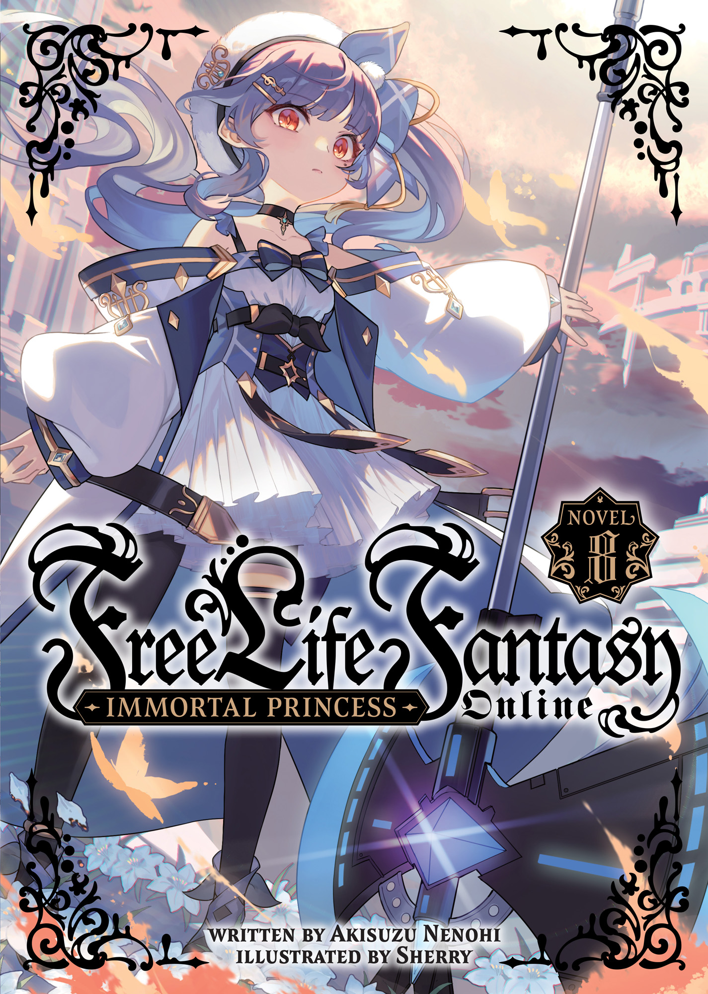 Free Life Fantasy Online: Immortal Princess (Light Novel) Vol. 8
